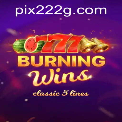 Descubra o Mundo de 'BurningWins' no 222G.COM